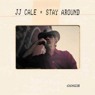 Виниловая пластинка JJ Cale - Stay Around (2LP+CD) Основное Фото №1