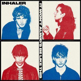 Виниловая пластинка Inhaler - It Won&rsquo;t Always Be Like This (Limited Edition, Clear Splatter Vinyl) Основное Фото №1