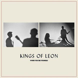 Виниловая пластинка Kings Of Leon &ndash; When You See Yourself (2LP) 180 Gram Основное Фото №1