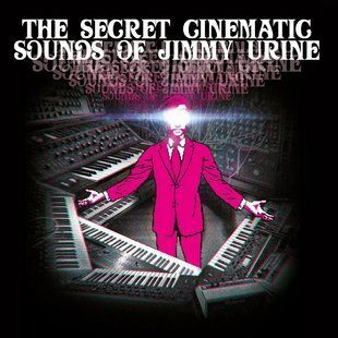 Вінілова платівка Jimmy Urine - The Secret Cinematic Sounds Of Jimmy Urine (2LP), Pink Vinyl Основне Фото №1