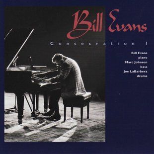 Виниловая пластинка Bill Evans - Consecration 1 Основное Фото №1