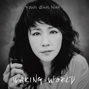 Виниловая пластинка Youn Sun Nah &ndash; Waking World Основное Фото №1