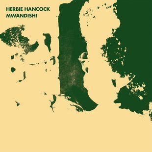 Виниловая пластинка Herbie Hancock - Mwandishi, Green Vinyl Основное Фото №1