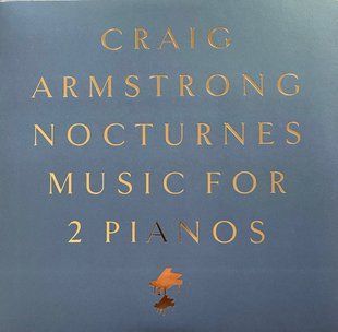 Вінілова платівка Craig Armstrong &ndash; Nocturnes Music For 2 Pianos Основне Фото №1