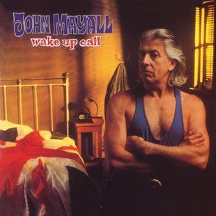Вінілова платівка John Mayall &ndash; Wake Up Call. 180 Gram Основне Фото №1