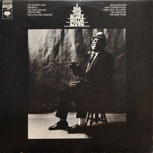 Вінілова платівка Willie Dixon &ndash; I Am The Blues (LP) 180 Gram Основне Фото №1