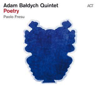 Вінілова платівка Adam Baldych Qunitet/Paolo Fresu - Poetry Основне Фото №1