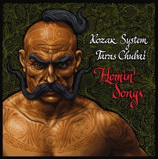 Виниловая пластинка Kozak System, Тарас Чубай &ndash; Homin' Songs - Пісні Самонаведення Основное Фото №1