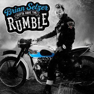 Вінілова платівка Brian Setzer - Gotta Have the Rumble Основне Фото №1