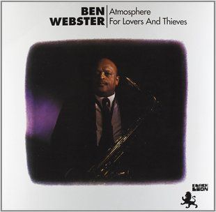 Вінілова платівка Ben Webster - Atmosphere For Lovers And Thieves 180 Gram Основне Фото №1
