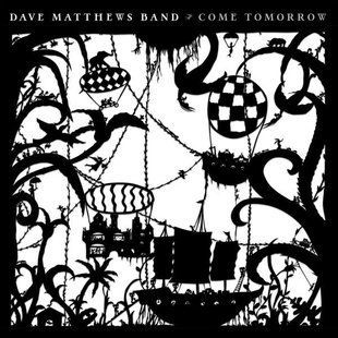 Вінілова платівка Dave Matthews Band &ndash; Come Tomorrow (2LP) Основне Фото №1